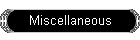Miscellaneous