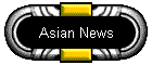Asian News