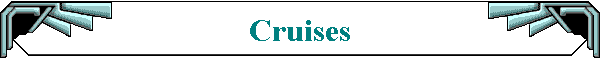 Cruises