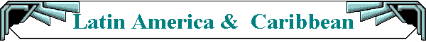 Latin America &  Caribbean