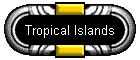 Tropical Islands